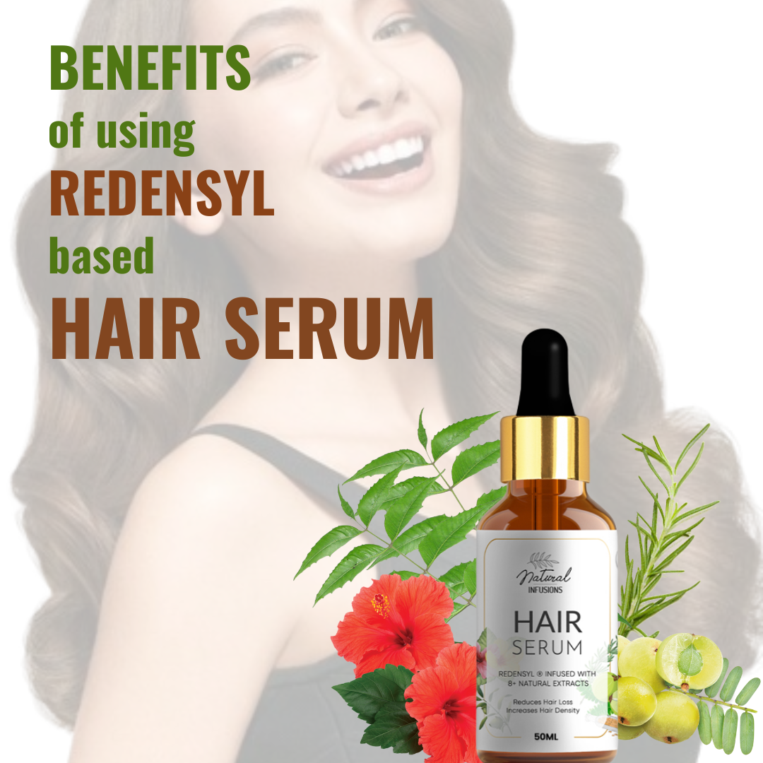 natural infusions benefits of using hair serum