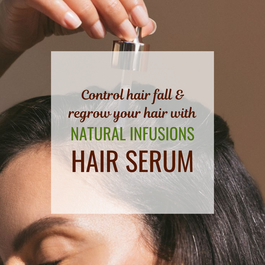 control hair fall & regrow your hair with natural infusions hair serum.